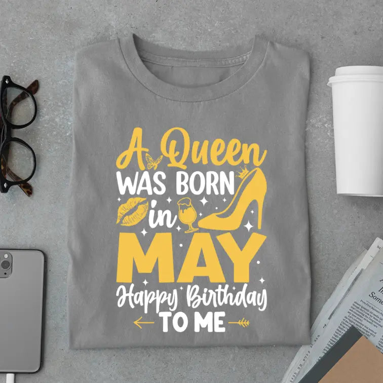 May Queen (Yellow) Happy Birthday to me Limited Edition Premium Birthday T-Shirt