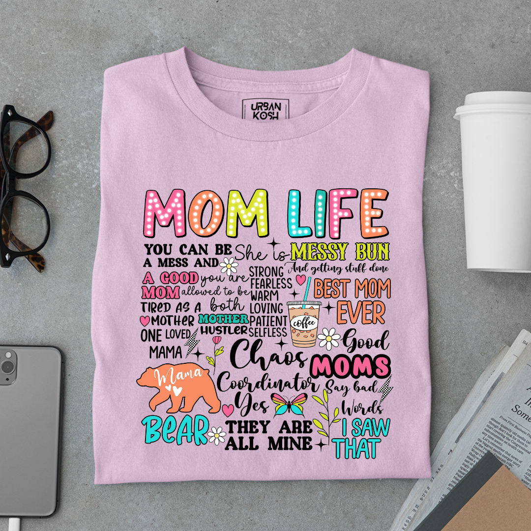 Mom Life T Shirt