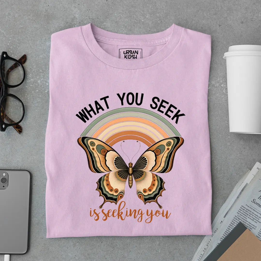 What You Seek Is Seeking You - Premium Butterfly T-Shirt for Women