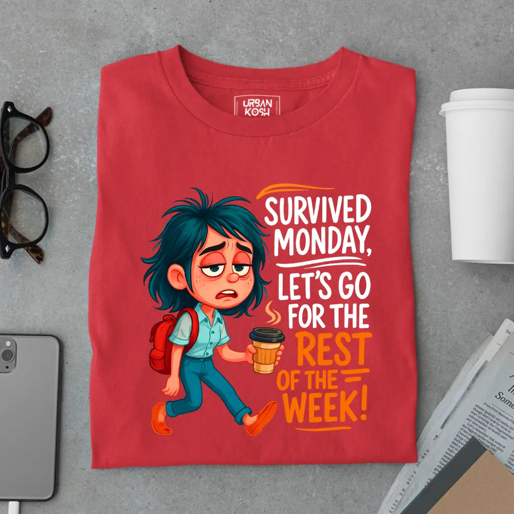Survived Monday, Let's Go for the Rest of the Week Exclusive Premium T-Shirt for Women
