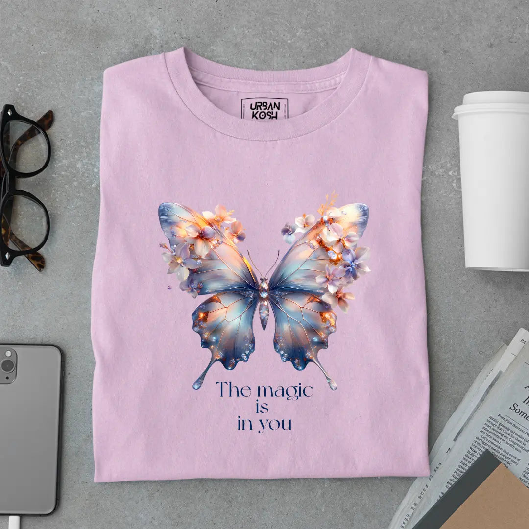 The Magic Is in YOU Premium Butterfly T-Shirt for Women