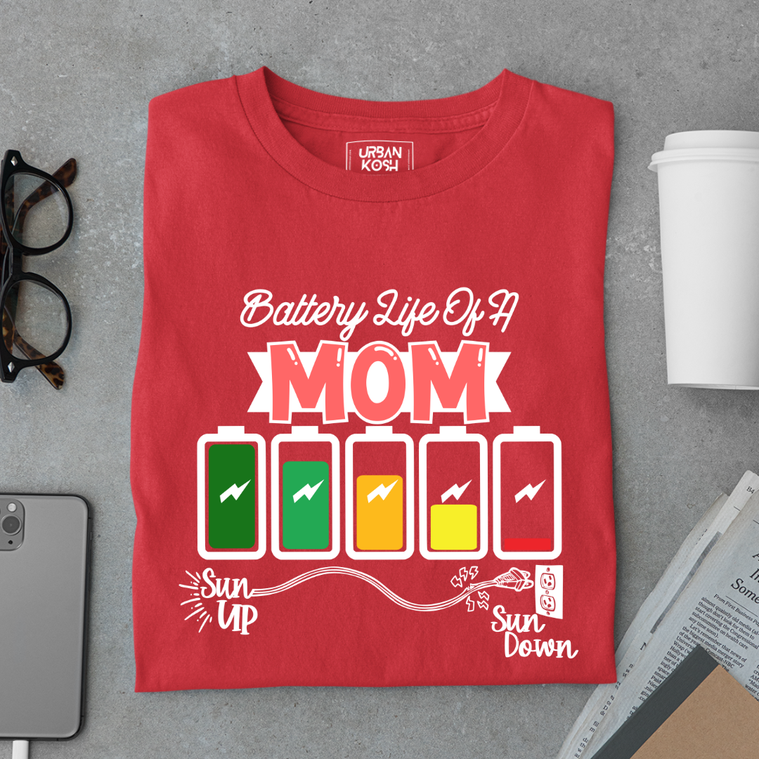 Battery Life of a Mom T Shirt