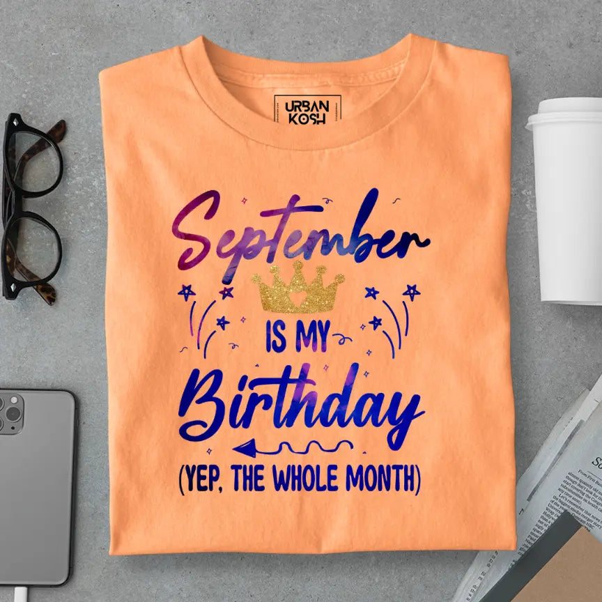 September is my Birthday Exclusive Premium Birthday T-Shirt