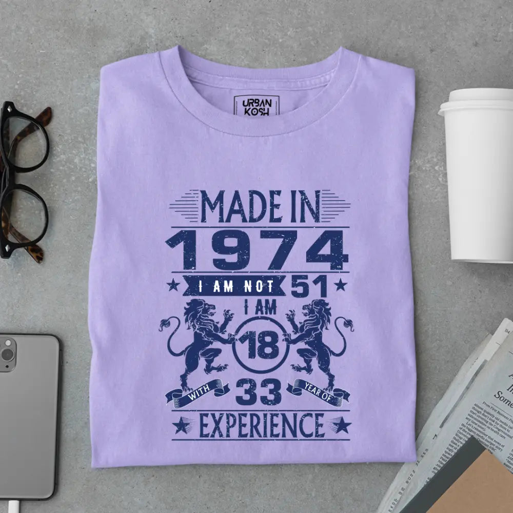Made in 1974 – I’m 18 with 33 Years of Experience Premium Birthday T-Shirt