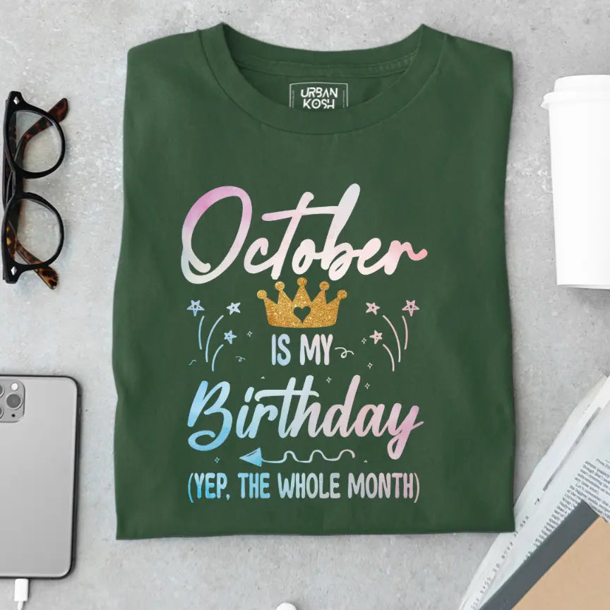 October is my Birthday Exclusive Premium Birthday T-Shirt