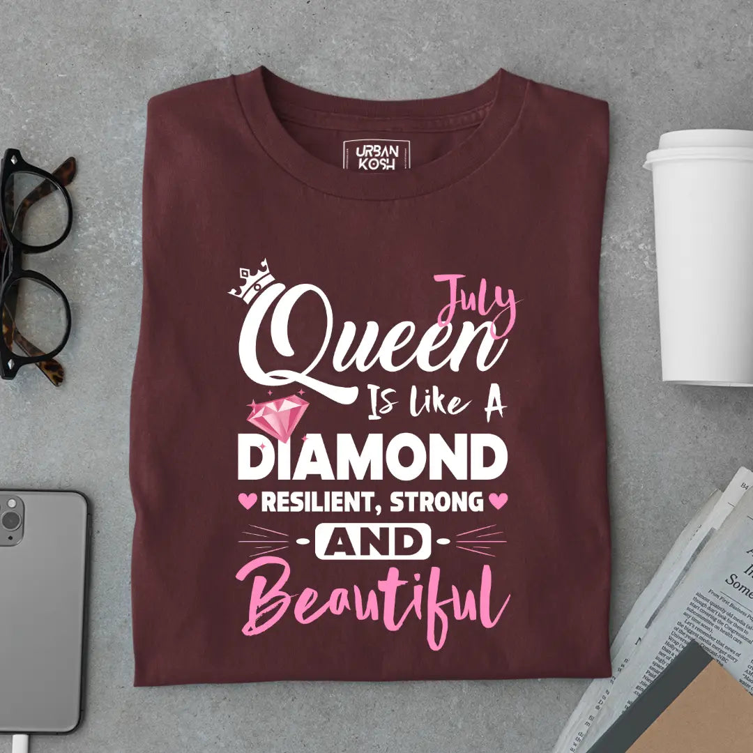July Queen is Like a Diamond Premium Exclusive Birthday T-shirt