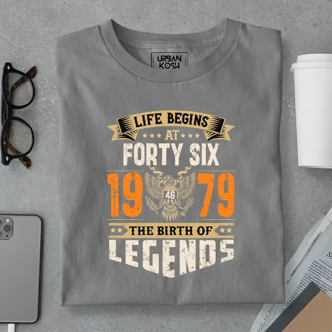 Life Begins at 46, The Birth of Legends Premium Unisex Birthday T-shirt