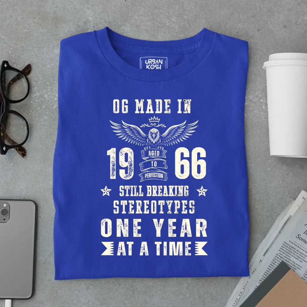 OG Made in 1966 – Still Breaking Stereotypes Premium Birthday T-Shirt