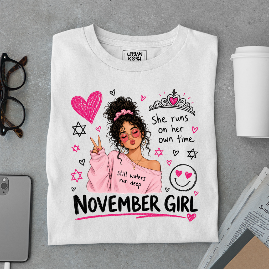 November Girl Runs on Her Own Time Exclusive Premium Birthday T-shirt for Women