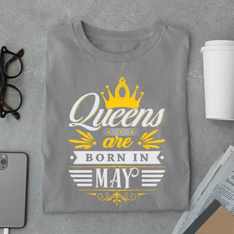 Royal May Queen Limited Edition Premium Birthday T-Shirt