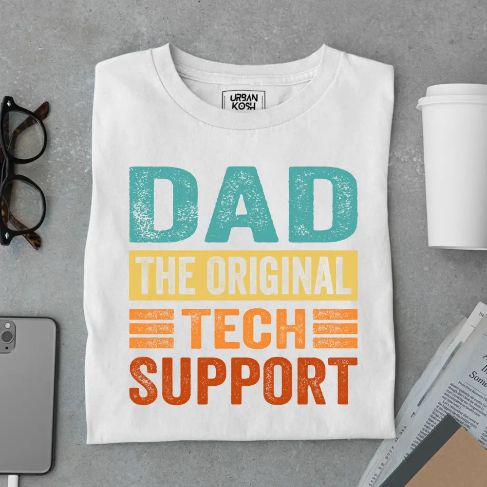 Dad The Original Tech Support – Funny Father’s Day Special T-Shirt