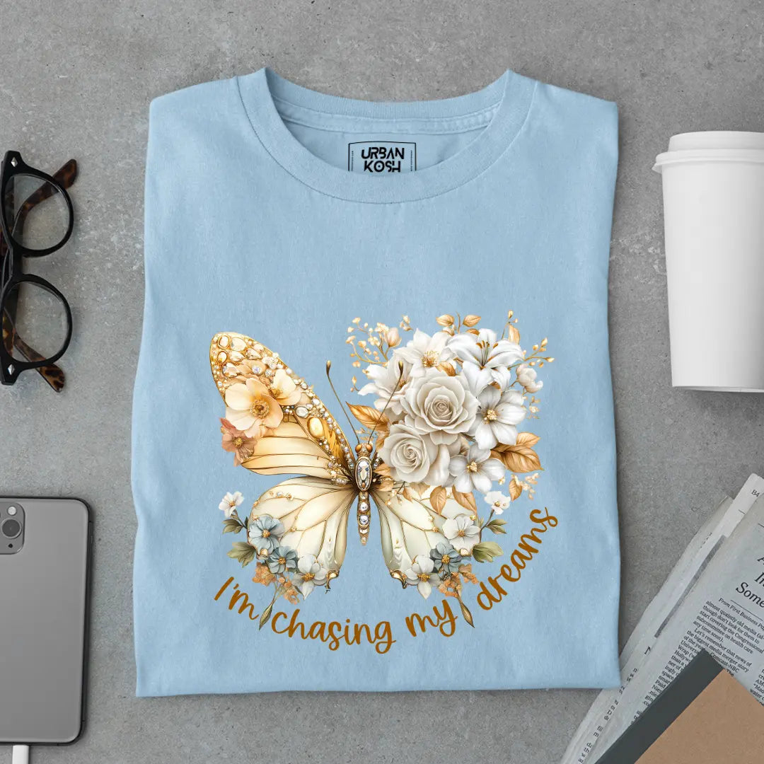 I'm Chasing My Dreams Premium Butterfly T-Shirt for Women