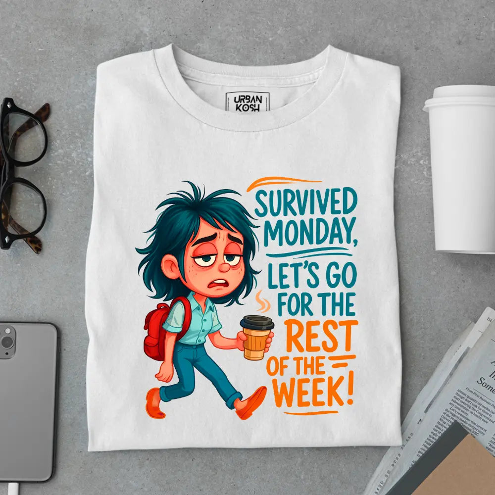 Survived Monday, Let's Go for the Rest of the Week Exclusive Premium T-Shirt for Women