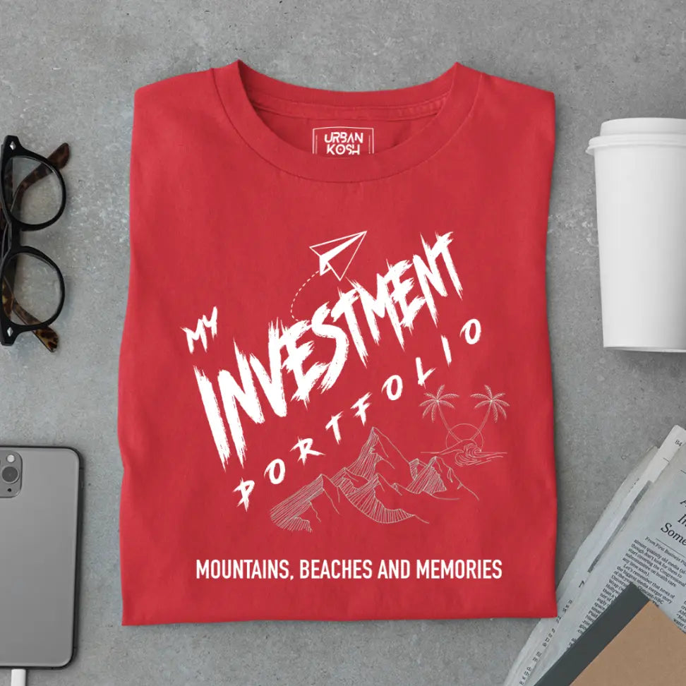 "My Investment Portfolio Mountains, Beaches and Memories" Premium Wanderlust T-Shirt
