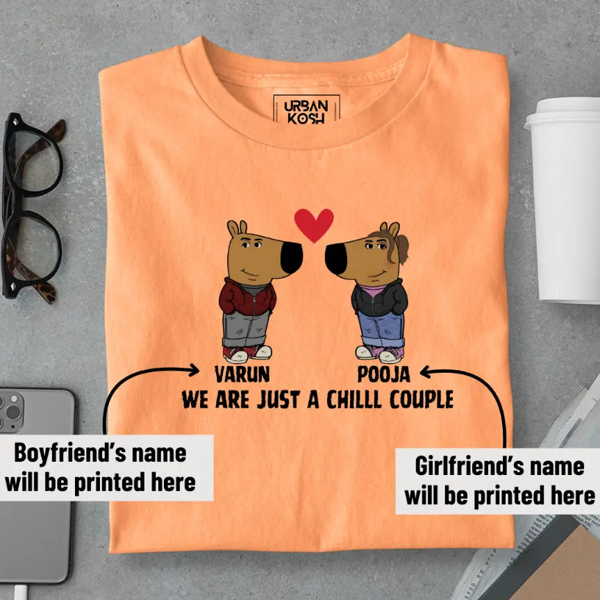 [Personalised] Just a Chill Couple T-Shirt – Valentine’s Day Special