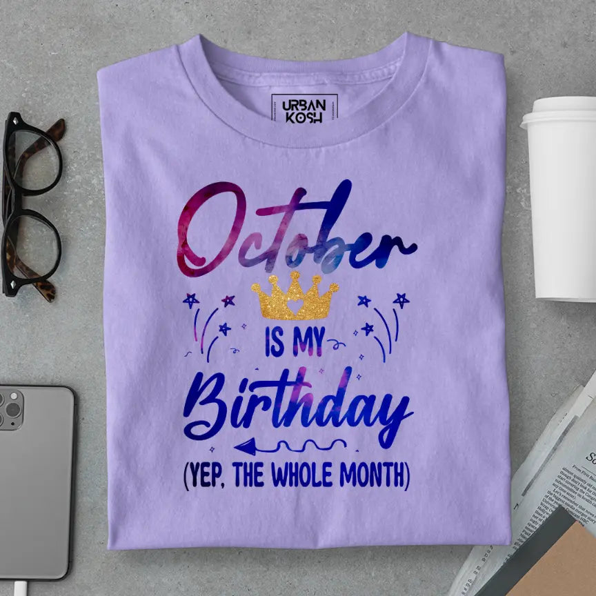 October is my Birthday Exclusive Premium Birthday T-Shirt