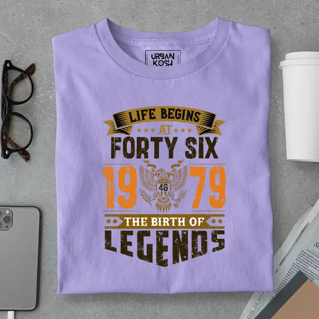 Life Begins at 46, The Birth of Legends Premium Unisex Birthday T-shirt