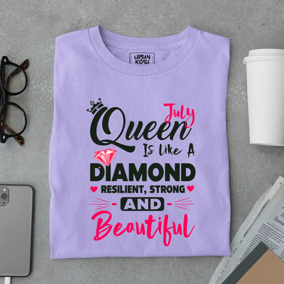 July Queen is Like a Diamond Premium Exclusive Birthday T-shirt