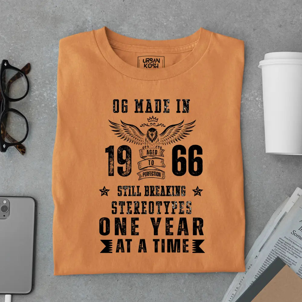 OG Made in 1966 – Still Breaking Stereotypes Premium Birthday T-Shirt