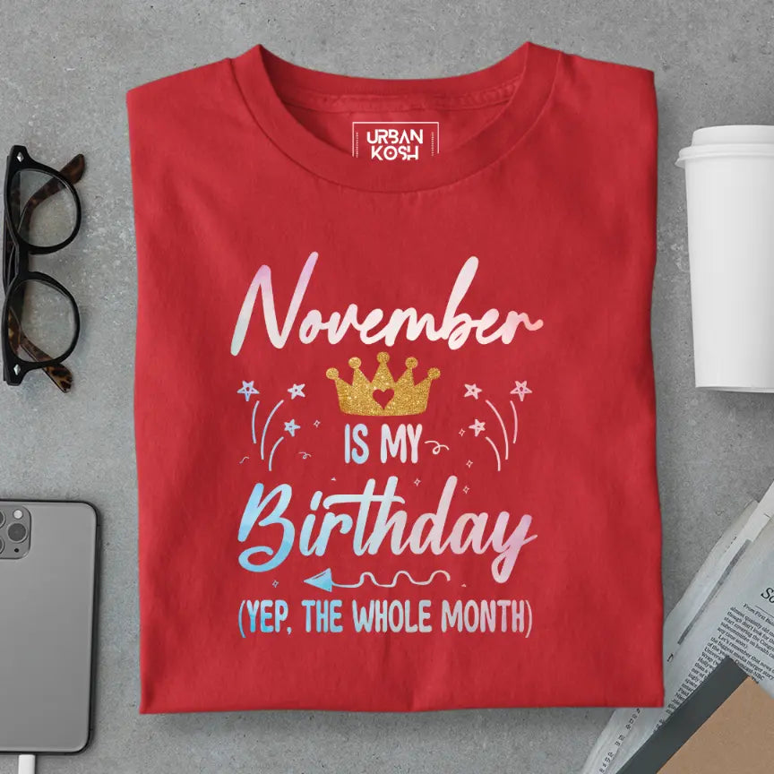 November is my Birthday Exclusive Premium Birthday T-Shirt