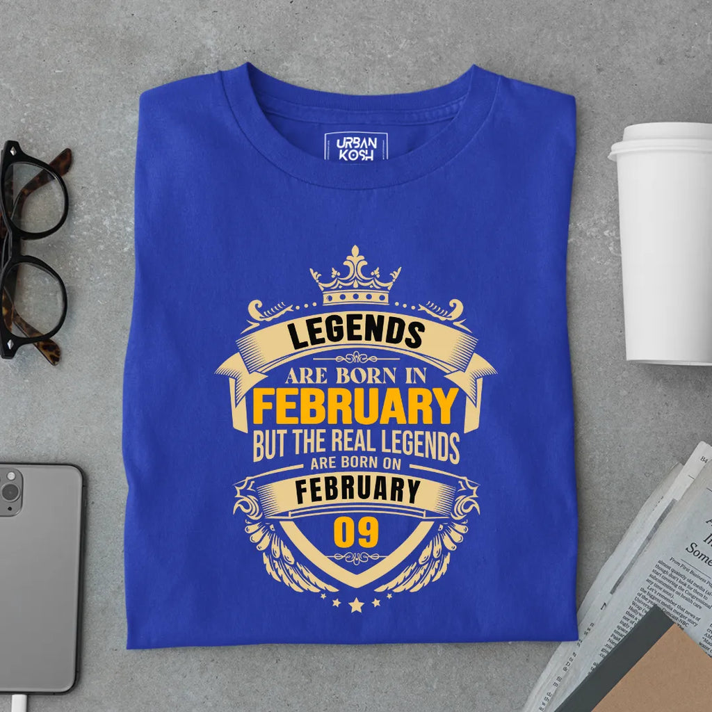 The Real Legends Are Born on February 09 T-Shirt