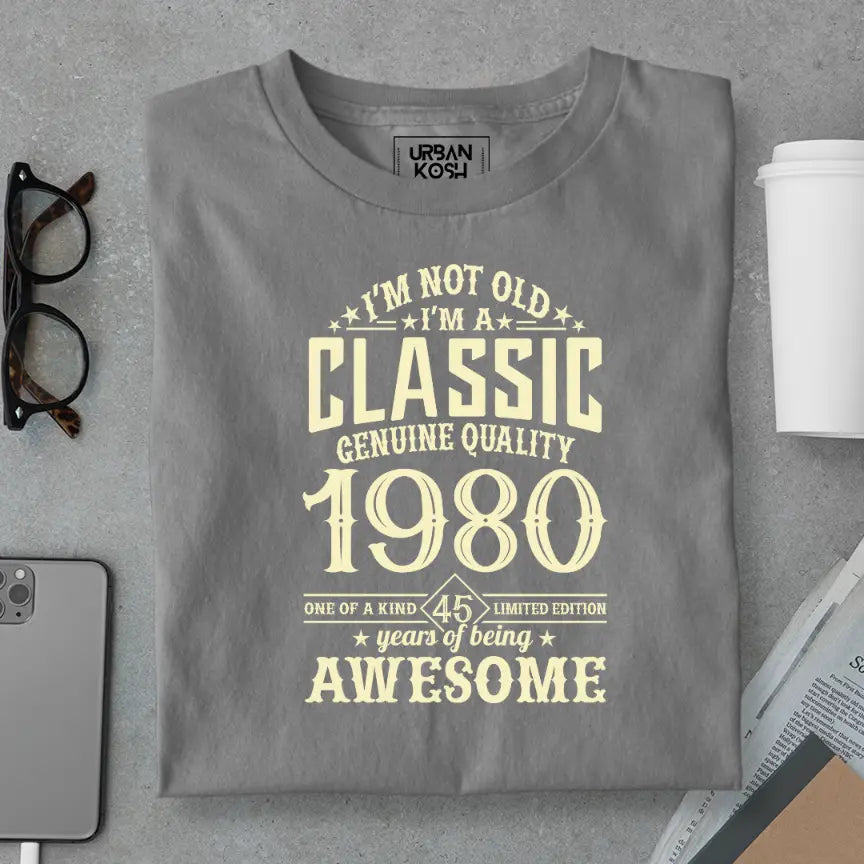 I Am Not Old, I Am Classic 1980 Premium Unisex Birthday T-shirt