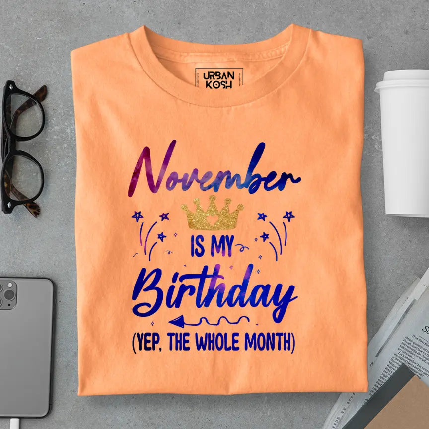 November is my Birthday Exclusive Premium Birthday T-Shirt
