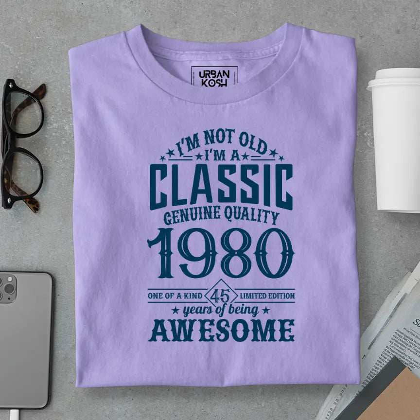 I Am Not Old, I Am Classic 1980 Premium Unisex Birthday T-shirt