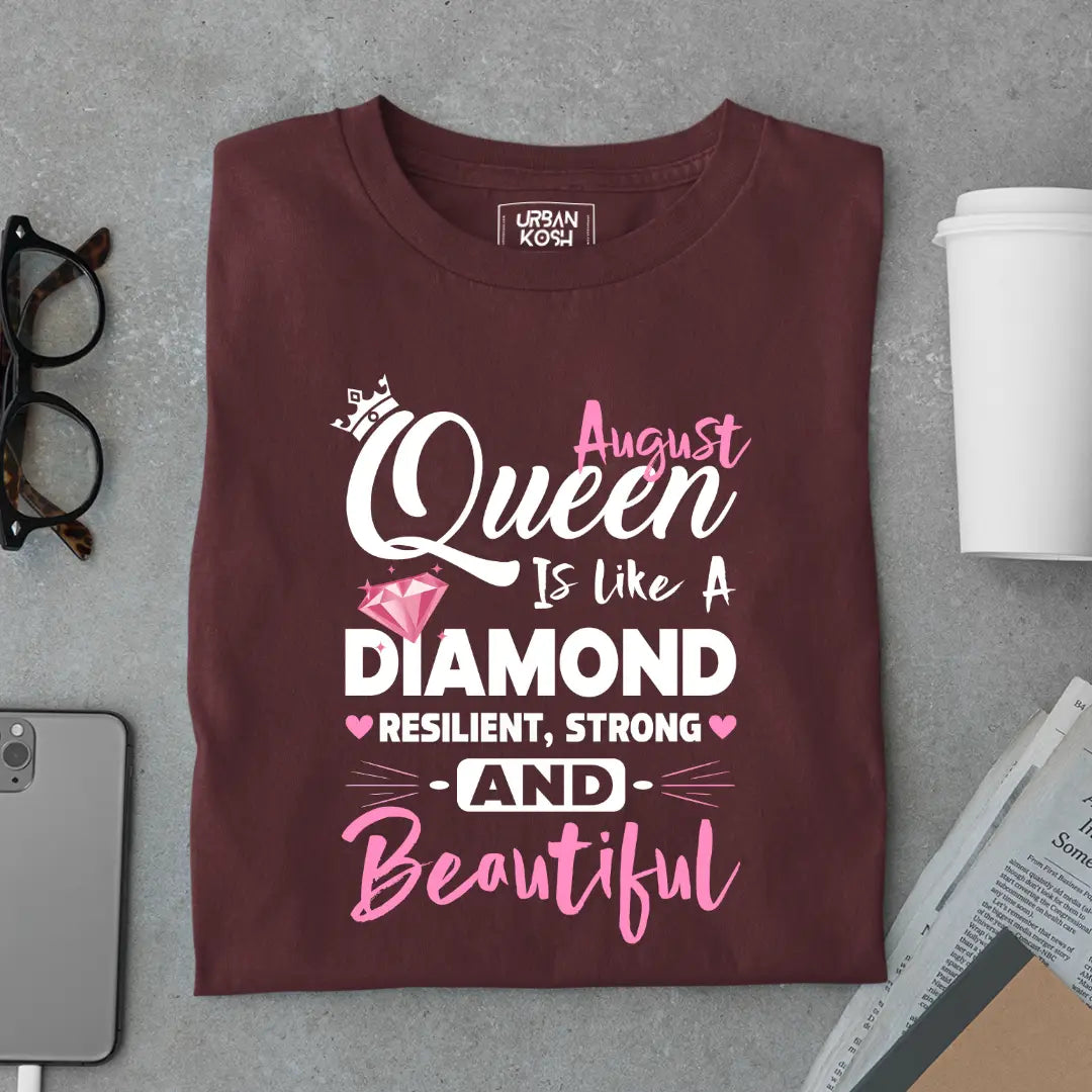 August Queen is Like a Diamond Premium Exclusive Birthday T-shirt