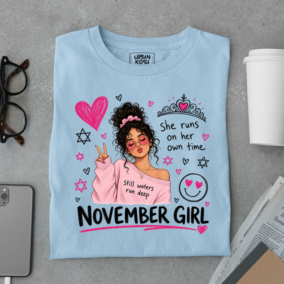 November Girl Runs on Her Own Time Exclusive Premium Birthday T-shirt for Women