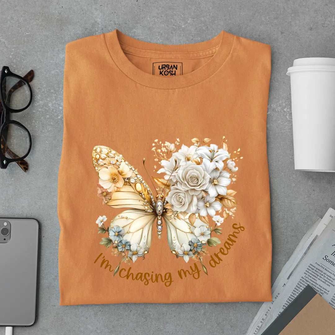 I'm Chasing My Dreams Premium Butterfly T-Shirt for Women