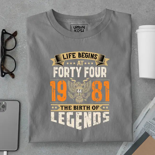 Life Begins at 44, The Birth of Legends Premium Unisex Birthday T-shirt