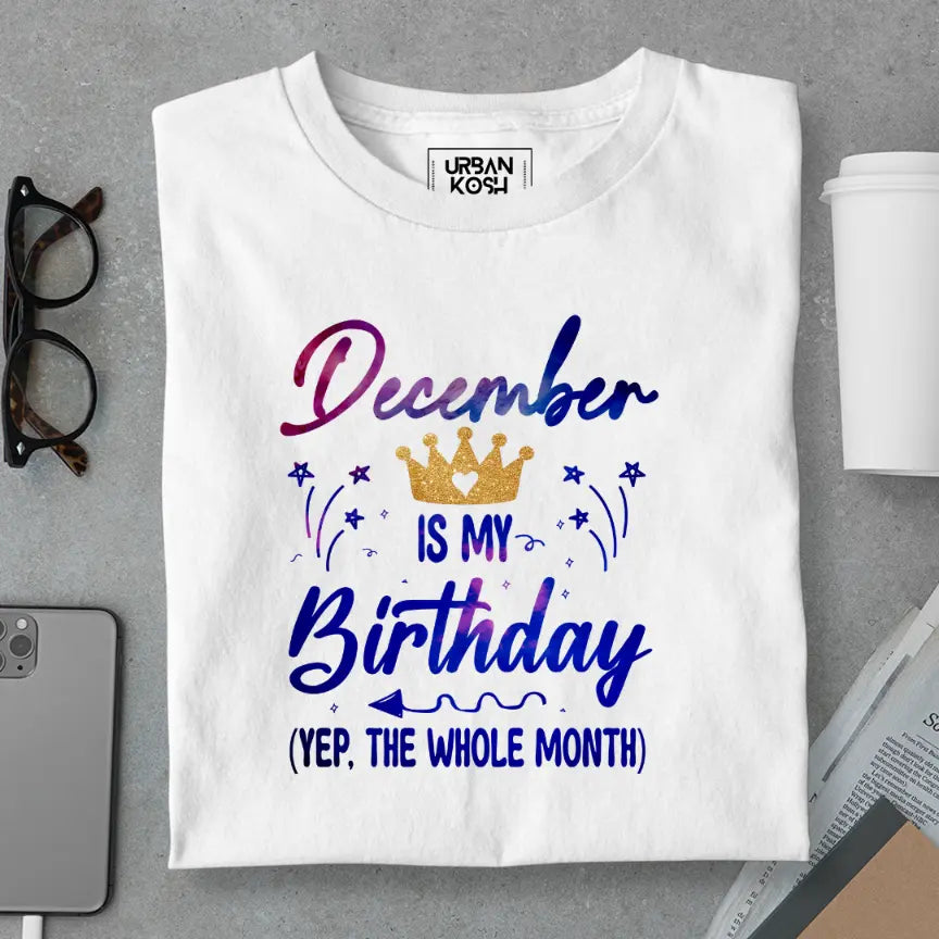 December is my Birthday Exclusive Premium Birthday T-Shirt