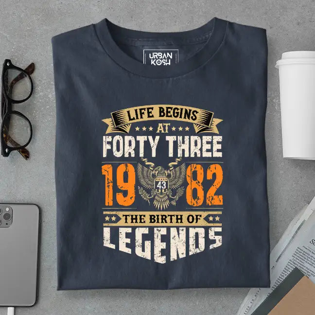 Life Begins at 43, The Birth of Legends Premium Unisex Birthday T-shirt