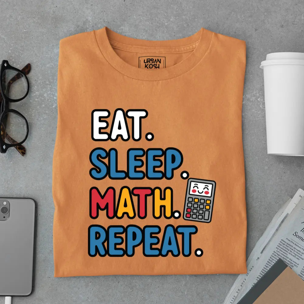 Eat Sleep Math Repeat - Exclusive Premium T-shirt for Teachers