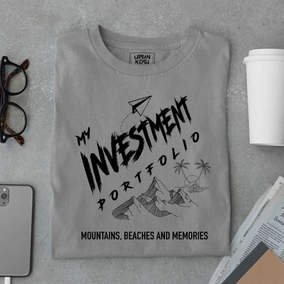 "My Investment Portfolio Mountains, Beaches and Memories" Premium Wanderlust T-Shirt