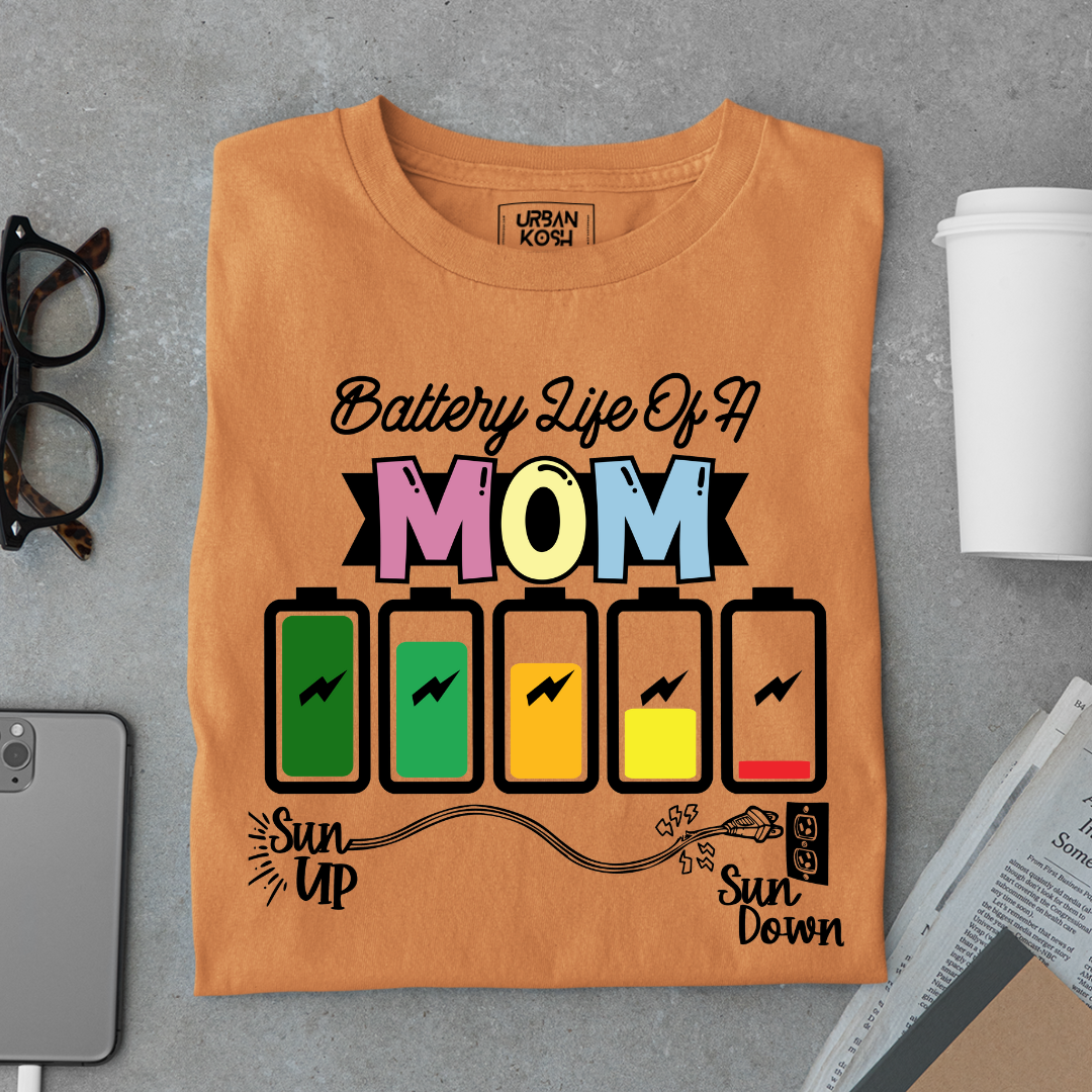 Battery Life of a Mom T Shirt