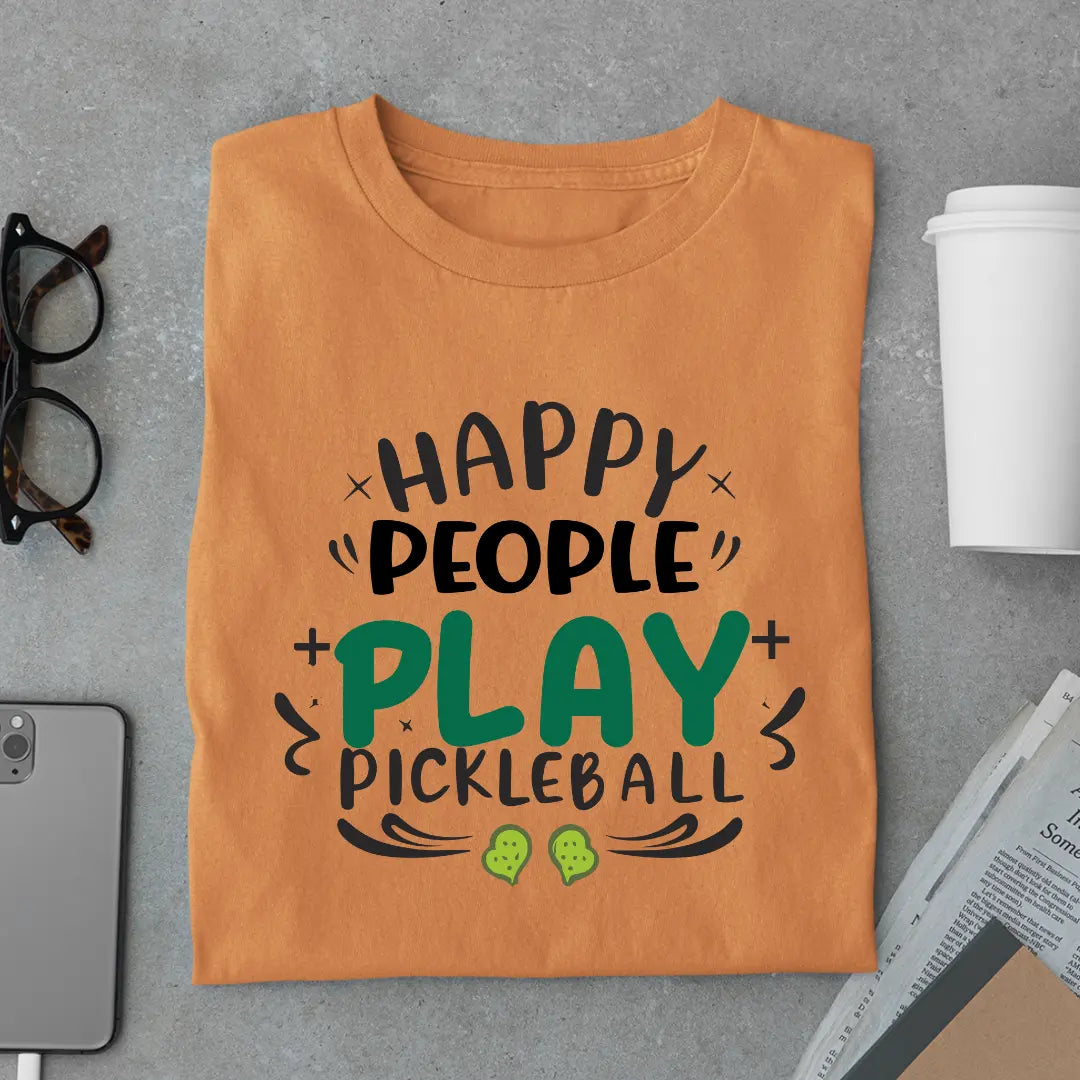 Happy People Play Pickleball T-shirt