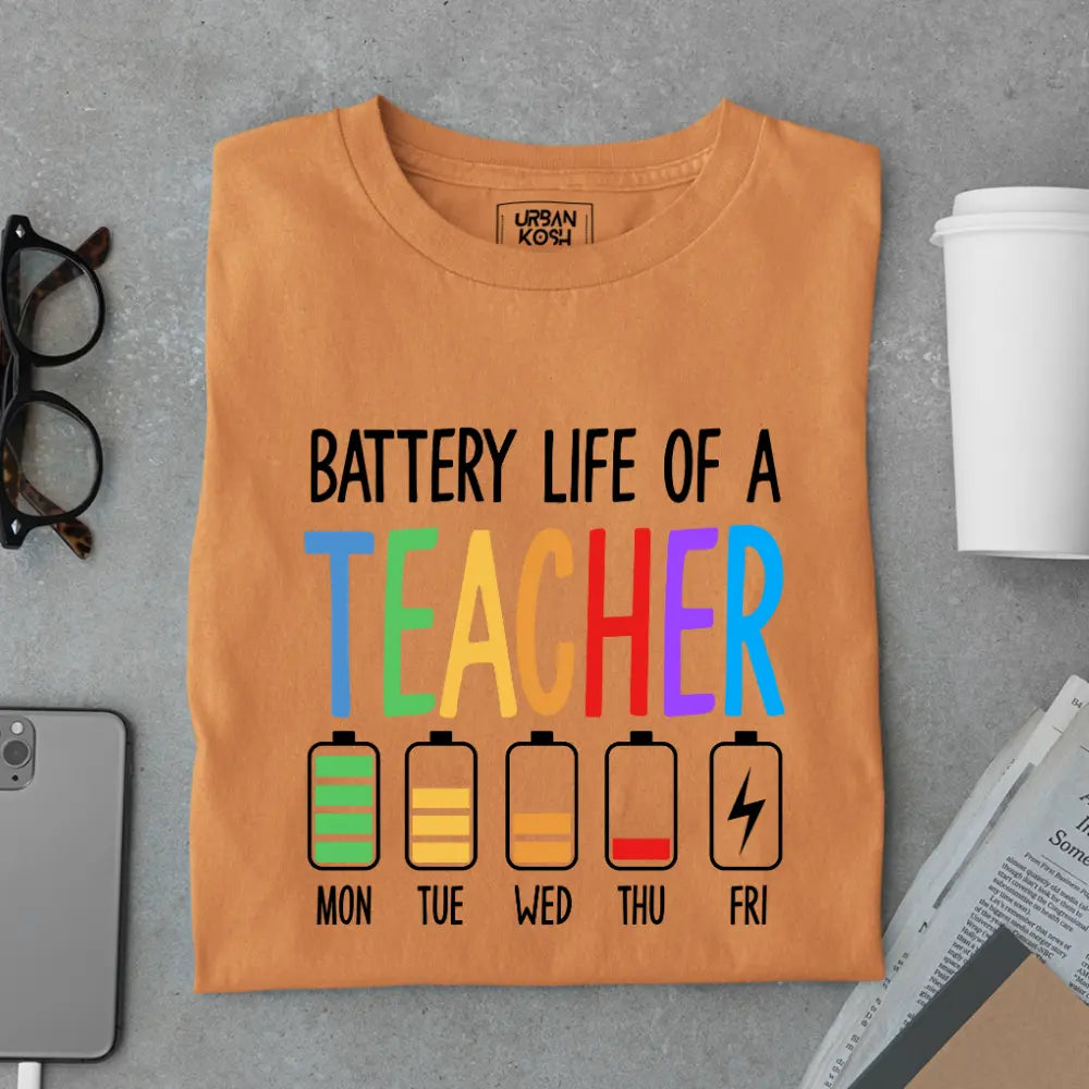 Battery Life of a Teacher - Exclusive Premium T-shirt for Teachers