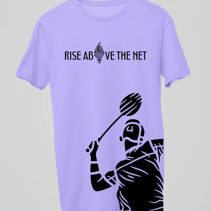 Rise Above the Net Badminton T Shirt