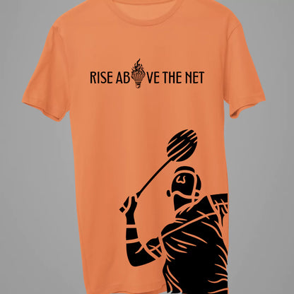 Rise Above the Net Badminton T Shirt