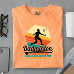 Load image into Gallery viewer, Badminton is the Answer T-Shirt
