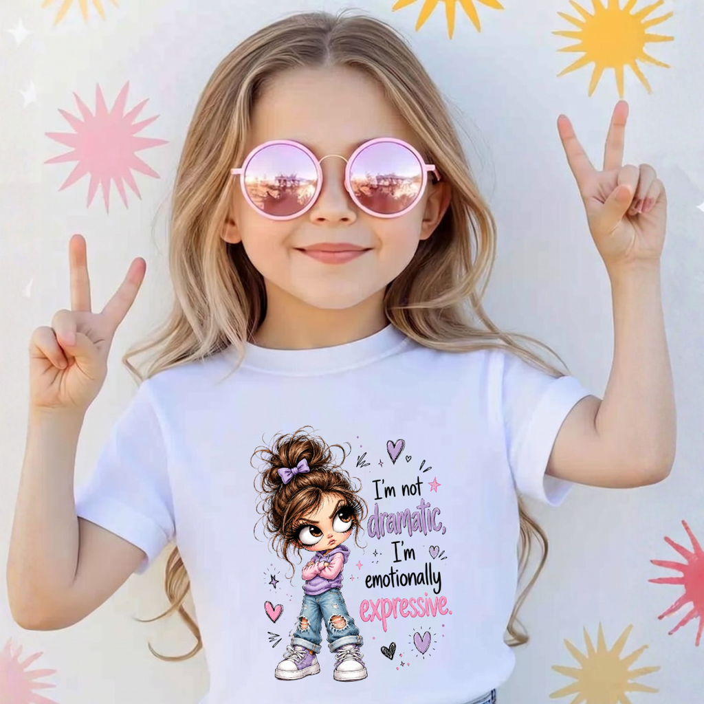 I'm not dramatic, I'm emotionally expressive T Shirt