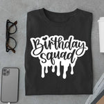 Load image into Gallery viewer, Birthday Squad T Shirt - Urban Kosh
