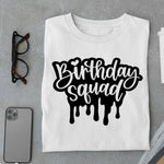 Load image into Gallery viewer, Birthday Squad T Shirt - Urban Kosh
