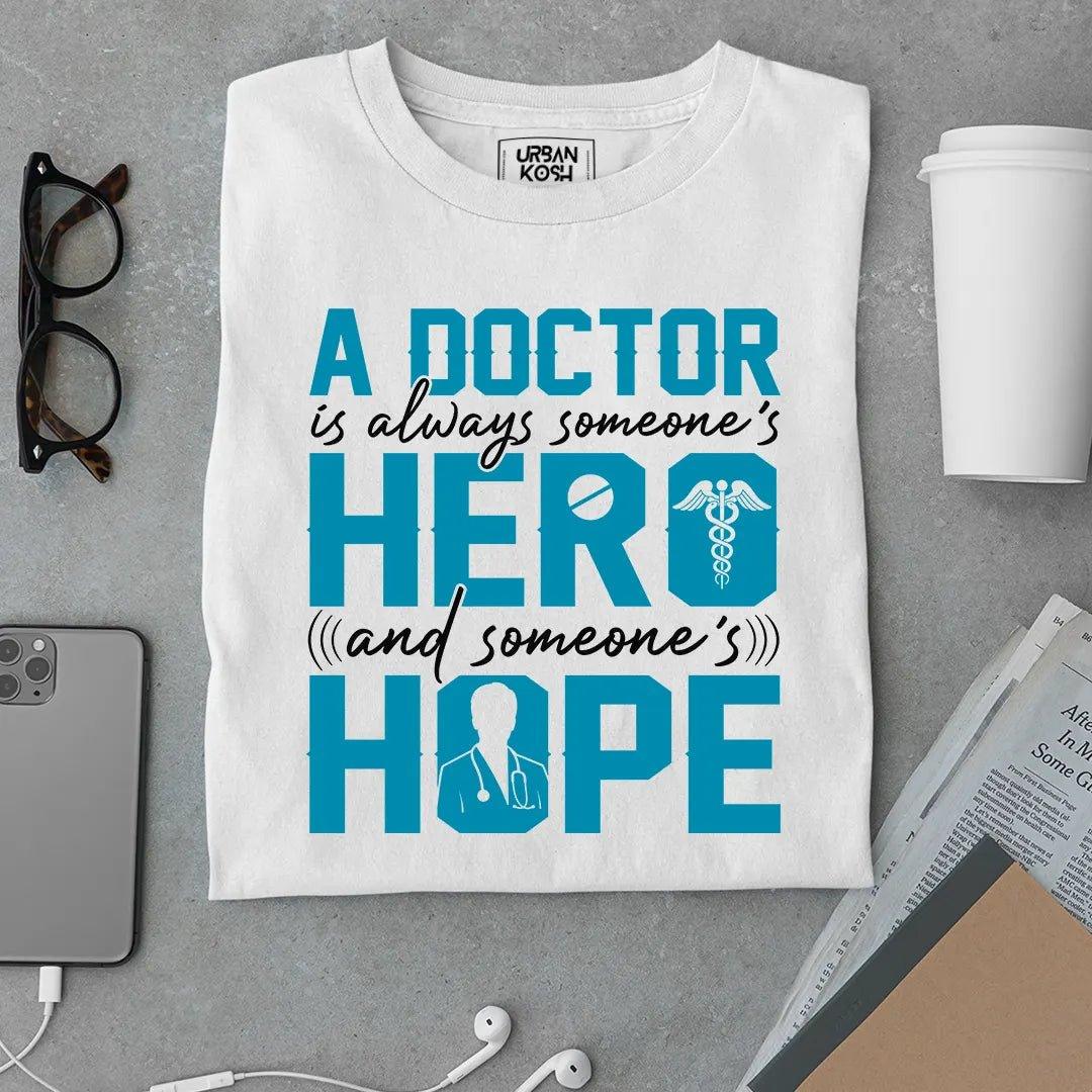 Doctor Hero Hope T Shirt - Urban Kosh