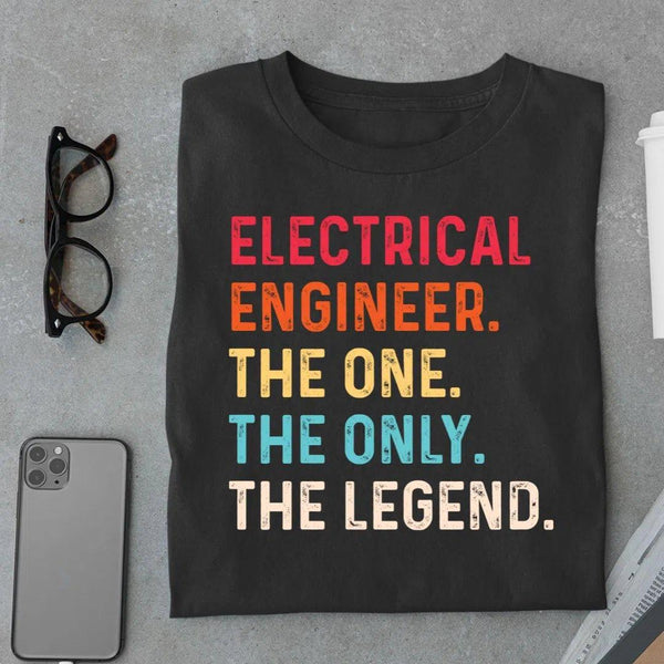 Electrical Engineer The one The Legend