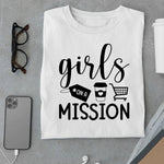 Load image into Gallery viewer, Girls on a Mission T Shirt - Urban Kosh
