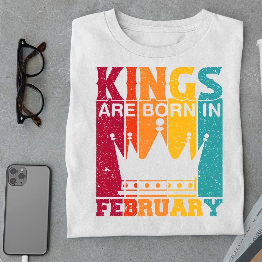 Kings are born in February T Shirt - Urban Kosh