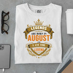 Load image into Gallery viewer, Legends are Born in August and I am the Legend T Shirt - Urban Kosh
